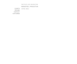 nicholasmancini.com: Nicholas Mancini - Marketing + Production
Nicholas Mancini - Marketing + Production