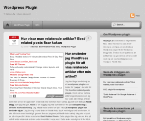 wpplugin.se: Wordpress Plugin
Wpplugin handlar om Wordpress plugin, wordpress themes, teman och widgets.