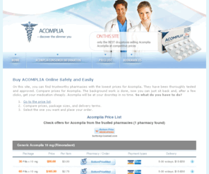 panzavidela.com: BUY ACOMPLIA from the BEST online pharmacies for $2.44 per pill!
Buy ACOMPLIA starting at $2.44 per pill from reliable online sellers. Get the best offers, compare prices, delivery and payment options, get bonus pills and guaranteed great service!