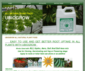 unigrow.info: Plant Food, Organic All Natural Fertilizer,Compost Tea Nutrient
Ubiogrow Plant food grows Stronger, faster healthy plant growth for flowers, lawns, shrubs, trees and vegetables Better size taste yield of  fruits and vegetables Healthier nutrition from your garden produce. Increased resistance to pests diseases  EASY TO USE AND GET BETTER ROOT UPTAKE IN ALL PLANTS WITH UBIOGROW   Works Great with ALL Hydro, Aero, Soil And Soil-less mix  Use for Cloning, Germinating and Veg or Flowering stage Apply to roots or foliar feed use alone or as additive