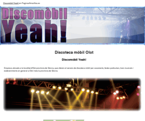 discomobilyeah.com: Discoteca mòbil Olot. Discomòbil Yeah!
Discoteca mòbil per: casaments, festes particulars, esdeveniments de qualsevol tipus, bars musicals. Contracti els nostres serveis.