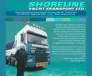 boat-trans.co.uk: Shoreline Yacht & Boat Transport, Chichester, Europe
Shoreline Yacht Transport is a family run business, based in Chichester. We transport boats and yachts throughout UK and Europe.