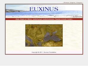 euxinus.org: Fundatia Euxinus
Fundatia Euxinus