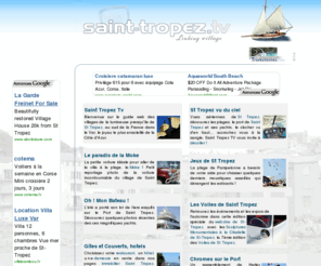 saint-tropez.tv: St Tropez webzine ~ SAINT TROPEZ TV
Saint Tropez Tv hotels et immobilier de St Tropez