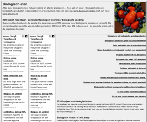 biologisch-eten.nl: Biologisch eten
Alles over biologisch eten, natuurvoeding en allerlei producten.... hoe, wat en waar