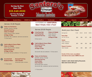 santorossubs.com: Santoro's Submarine Sandwiches  ::  (818) 848-8888  ::  Burbank, California
For a delicious meal, or catering your next PArty, call Sanotor's in Burbank, Since 1956. Santoro's sells sliced meat by the pound, take some home with you!