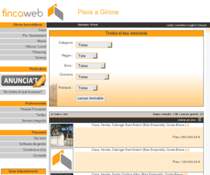 fincaweb.com: Pisos   a Girona, Palamós, La Bisbal, Figueres, Banyoles, Olot, Ripoll, Salt : : : FINCAWEB : : :  Aparador per immobiliàries : : : Gestor On-Line
Pisos   a Girona, Palamós, La Bisbal, Figueres, Banyoles, Olot, Ripoll, Salt : : : FINCAWEB : : :  Aparador per immobiliàries : : : Gestor On-Line