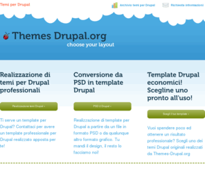 themes-drupal.org: Themes Drupal.org | Realizzazione temi per Drupal
Temi per Drupal - Realizzazione di temi per Drupal, sviluppo di template per Drupal personalizzati  e conversione template da PSD a Drupal.