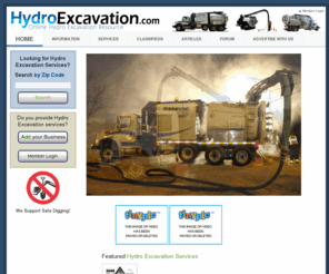 vacuumexcavation.org: Hydro Excavation Services, Hydro-Excavation Equipment, Hydro Excavating, Vacuum Excavation Resources
Find Hydro Excavation services on the internet's #1 Hydro Excavating resource! Learn about Hydro-Excavation and safe hydro digging, Buy/Sell Equipment, and get FREE...