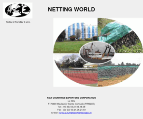 asia-countries-exporters-corp.com: A.C.E. Corporation
ACE Corporation Nettings for industry, sport and playground, fishing. Safety nets to protect workers on building sites.