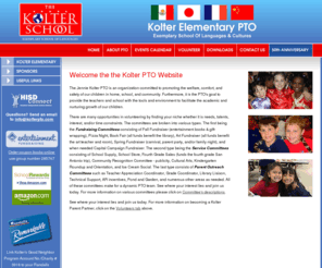 kolterpto.com: Kolter Elementary School PTO - Language Magnet School
The Kolter School Exemplary School of Languages & Cultures Offering Chinese, Japanese, French, & Spanish in addition to HISD's Elementary Curriculum.