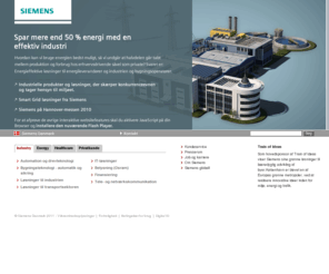 siemens.dk: Siemens Danmark
Siemens svar. Læs mere om, hvordan Siemens innovative løsninger giver svar på verdens sværeste spørgsmål inden for industri, energi, miljø og sundhed.