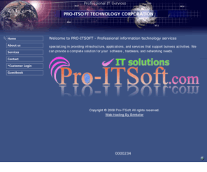 pro-itsoft.net: PRO-ITSOFT TECHNOLOGY CORPORATION   Professional IT Services
Professional IT services, We provide e-commerce,website solution.