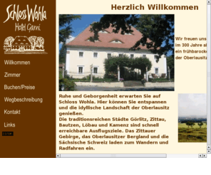 schlosswohla.de: Hotel Garni Schloss Wohla
Hotel, Pension, Übernachtung zwischen Bautzen und Görlitz bei Löbau in der Gemeinde Kittlitz in der Oberlausitz in Sachsen.