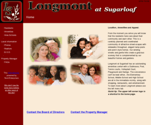 longmontweb.com: Longmont At Sugarloaf
home-owners-assoc.com provides the fastest, easiest, and least expensive method for Homeowner Associations to build their own web sites for communicating with homeowners and managing the association.