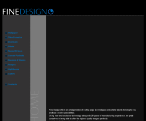 finedesigndigital.com: Fine Design:
Fine Design, an amalgamation of cutting edge technologies and artistic talents to bring you the highest quality images perfectly reproduced onto any given medium.