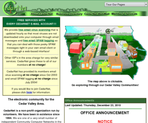 cedarnet.org: CedarNet - Portal to the Cedar Valley
CedarNet community website, offering a wealth of local      
	information for the Waterloo, Cedar Falls, and Cedar Valley area.