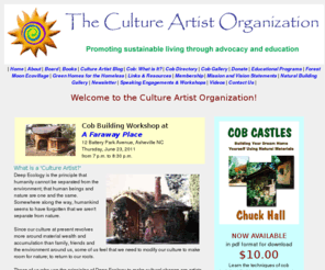 cultureartist.org: Culture Artist Organization for Sustainability and Green Living
A resource center for environmentalists, sustainability, green living, earth-centered spirituality, art, music, communal living, Forest Moon Ecovillage.