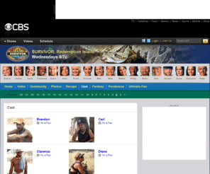franklingarrison.com: Cast Bios for the CBS Primetime Reality TV Show "Survivor: Redemption Island"  - CBS.com
Cast Bios for the CBS Primetime Reality TV Show 
