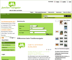 raise-a-family.org: Willkommen beim Familiennavigator
Familiennavigator Familienportal, Kindergärten, Kitas, (Indoor) Spielplätze, Kinder Second-Hand Läden und vieles mehr in Ihrer Nähe.