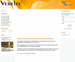 verelec.net: Verelec
Verelec fabrique et distribue des sytemes de chauffage plasma, technologie sous licence CNRS