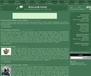 ds.art.pl: DrugStore [www.ds.art.pl] :: imprezy, muzyka elektroniczna, clubbing
DrugStore - trojmiejski przewodnik clubbingowy; imprezy klubowe w regionie i polsce, wejsciowki w konkursach, wiesci muzyki elektronicznej, sylwetki DJ, sety mp3  i wiele innych ..