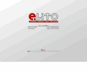 lito.fr: e.lito - conception réalisation cd-rom sites internet -  Nantes
e.lito entreprise basée à nantes en Loire Atlantique réalise des sites internet (site vitrine, boutique en ligne, site en flash, gallerie flash), cdrom interactif (présentation d'entreprise et de projet, book d'artistes), créations graphiques (logo, plaquettes, identité graphique).