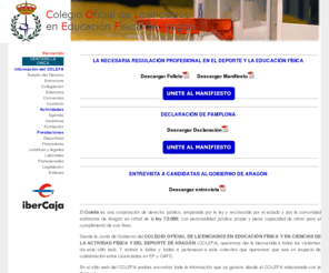 colefaragon.es: COLEFA
Información del Colegio Oficial de Licenciados en Educación Física y en Ciencias de la Actividad Física y del Deporte de Aragón