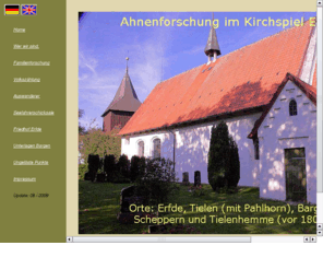 joern-claussen.com: Genealogie Erfde, Erfde Bargen Tielen Stapelholm
Familienforschung im Kirchspiel Erfde. Die Seite konzentriert sich auf
Erfde, Bargen, Tielen, Stapelholm.