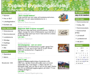 opplandbu.org: Oppland BU
Hjemmesiden til Oppland Bygdeungdomslag, en organisasjon for og av ungdom.