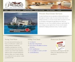 presidiorealestategroup.com: Presidio Real Estate Services - Ventura County Short Sale Specialists
Presidio specializes in helping distressed homeowners with short sales, loan modifications and foreclosure issues in Ventura County, California