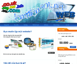 tenmien50k.net: Tên miền giá rẻ
ten mien, domain, ten mien 50k, gia re, host, hosting, thiet ke web, website, domain quoc te