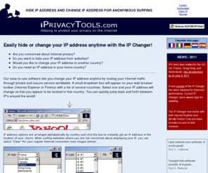 ip-changer.net: Change IP Address and Hide IP Address - iPrivacyTools
Easily change IP address and hide IP address for anonymous surfing with this IP Changer software for Internet Explorer and Firefox. Free tutorials to change IP address on Windows 7, Vista, and XP.