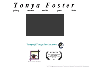 tonyafoster.com: Tonya Foster AFTRA Actress / Singer / Songwriter
Gallery · Resume · Media · Press