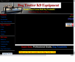 dogtrotterusa.com: Dog Trotter USA
Home of the worlds finest dog treamills.