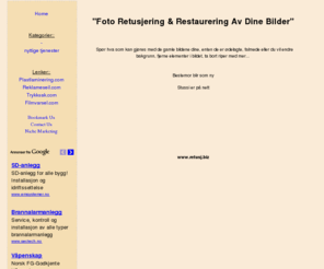 retusj.biz: Enestående Foto Retusjering
Restaurering og reparasjon, retouch (retusjering) av gamle og ødelagte fotografier og bilder