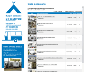 caravanhandelboulevard.nl: Caravanhandel de Boulevard
Bedrijfsactiviteiten van Caravanhandel de Boulevard: occasioncenter, inkoop, verkoop, inruil, campers, caravans, tenten, onderhoud, financiering