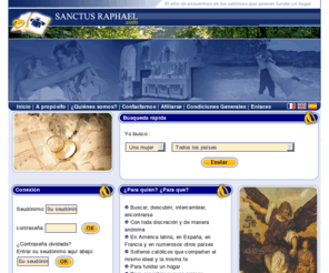 encuentroscatolicos.com: El primer sitio de encuentros destinado a los católicos.
Encuentra el alma gemela católica con Sanctus Raphaël.