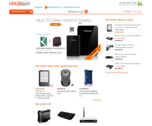 halobuy.vn: HALOBUY.COM : Phu kien chinh hang - Gia ca canh tranh - Dich vu chuyen nghiep - Thanh toan truc tuyen
Halobuy.com - Phụ kiện chính hãng, giá cả cạnh tranh, dịch vụ chuyên nghiệp. Mang đến dịch vụ mua sắm trực tuyến tiện lợi chấp nhận thanh toán điện tử online, vận chuyển toàn quốc