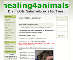 healing4animals.ch: www.healing4animals.ch
Healing4animals - Die mobile Naturheilpraxis für Tiere
Wir behandeln & beraten Sie vor Ort, damit für Ihre Tiere kein zusätzlicher Stress entsteht.