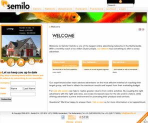 semilo.net: online advertising and content integration on the most respective Dutch websites. - Semilo.nl
Semilo is the leading online advertising network in the Netherlands, offering sponsored content en display advertising to premium advertisers.