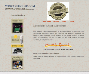 wrwarehouse.com: Windshield Repair Warehouse
Windshield Repair Warehouse