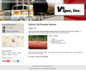 conyerspropane.com: Propane Service Oxford, GA ( Georgia ) - Vigas, Inc
Vigas, Inc offers complete propane services in the Oxford, GA area. Call 770-786-8554 now.