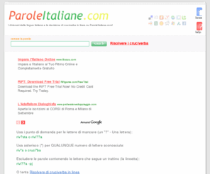 paroleitaliane.com: ParoleItaliane.com
Solve Word Puzzles and Crosswords with Ease at trovaparole.com!