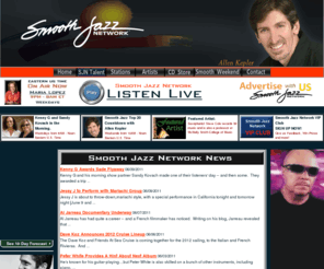 smoothjazz1.net: The Smooth Jazz Network (tm)
The Smooth Jazz Network featuring Dave Koz, Kenny G, Paul Hardcastle, Miranda Wilson, Maria Lopez, Sandy Kovach, Norman Brown and Allen Kepler