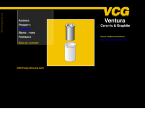 vcg-ventura.com: VCG VENTURA Srl - Produttori di crogioli in ceramica e grafite, forni elettrici e a gas
VCG Ventura - Produttori di crogioli in ceramica e grafite, forni elettrici e a gas