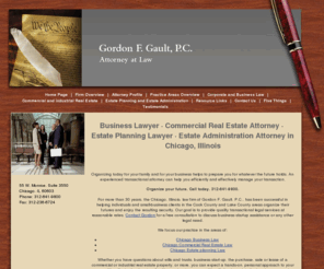 gordongaultlaw.com: Chicago Business Lawyer | Estate Planning Attorney | Commercial Real Estate Attorney | Cook County Illinois
Chicago Illinois attorney Gordon Gault, P.C. for quality transactional legal services in business law, commercial real estate and estate planning and administration.