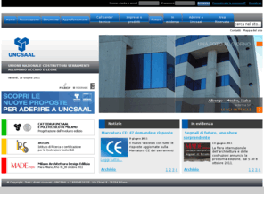 uncsaal.it: Uncsaal.it - Home
Uncsaal: Unione Nazionale Costruttori Serramenti Acciaio Alluminio e Leghe