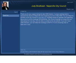 judithbrodhead.com: Judith Brodhead for Naperville City Council >  Thank You
Judy Brodhead - Naperville City Council, April 2009