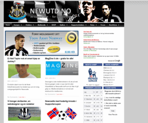 newutd.no: NewUtd.no - Toon Army Norway
Nettsted for Newcastle United-supportere i Norge. Dette er den offisielle supporterklubbens tilholdssted.